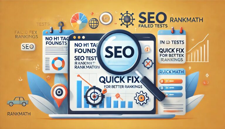 No H1 Tag Found SEO Failed Tests in RankMath Quick Fix for Better Rankings